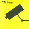 Stars Of CCTV /Hard-Fi