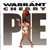 Cherry Pie /Warrant