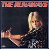 The Runaways /The Runaways