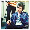 Highway 61 Revisited /Bob Dylan