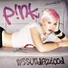 Missundaztood /Pink