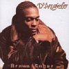 Brown Sugar /D'Angelo