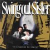 It's Better To Travel /Swing Out Sister