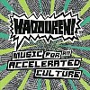 Music For An Accelerated Culture /Hadouken