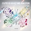 Rotation /Cute Is What We Aim For