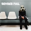 Life Is Not A Waiting Room /Senses Fail