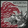 Times Of Grace /Neurosis